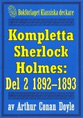 Kompletta Sherlock Holmes. Del 2 - åren 1892-1893
