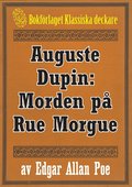Auguste Dupin: Morden p Rue Morgue ? terutgivning av text frn 1860
