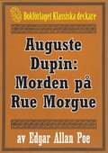 Auguste Dupin: Morden på Rue Morgue ? Återutgivning av text från 1860