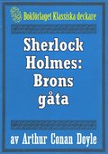 Sherlock Holmes: Problemet brons gta ? terutgivning av text frn 1923