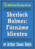 Sherlock Holmes: ventyret med den frnme klienten