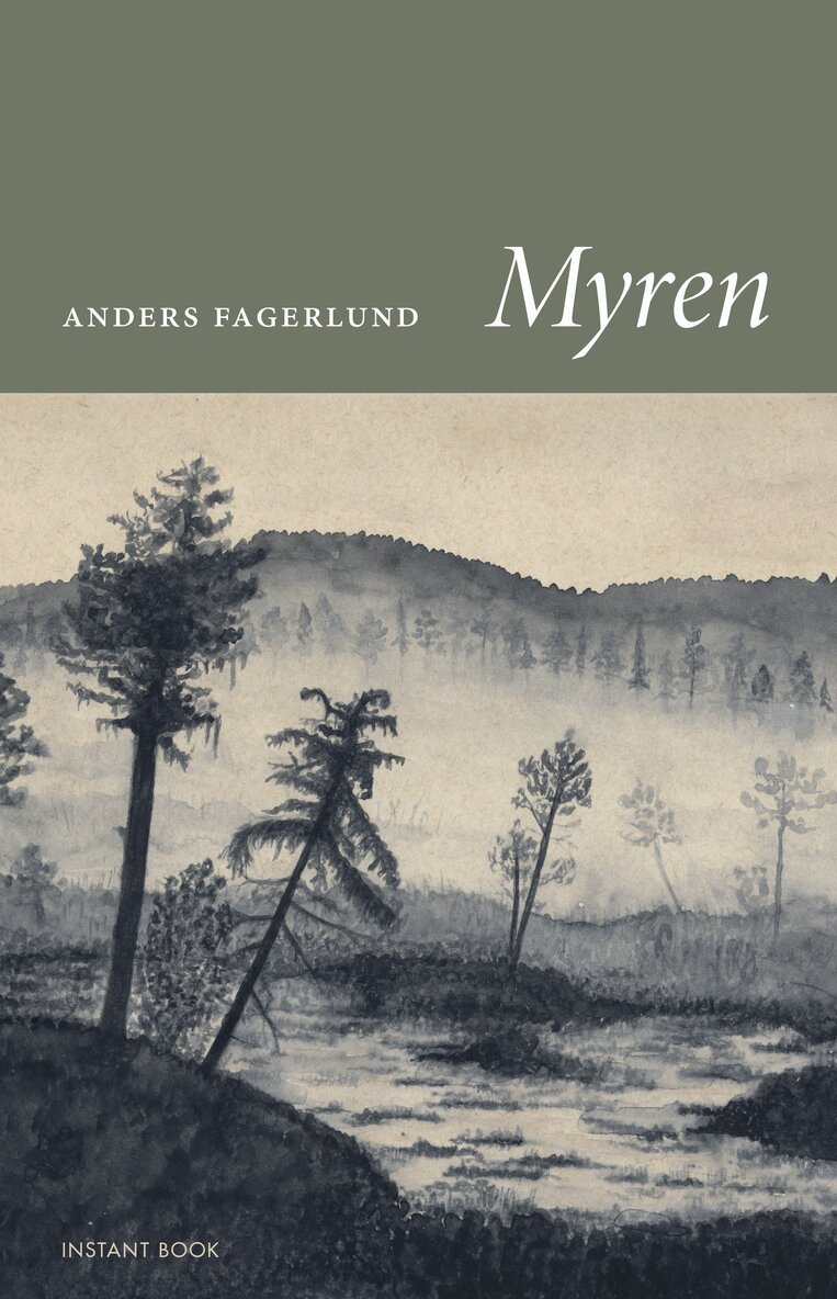 Anders Fagerlund - Myren, Häftad