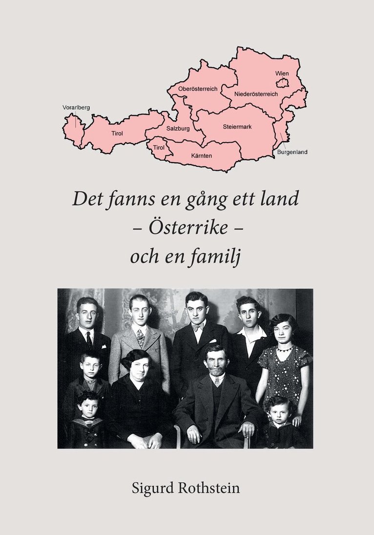 Sigurd Rothstein - Det fanns en gång ett land, Österrike, och en familj, Häftad
