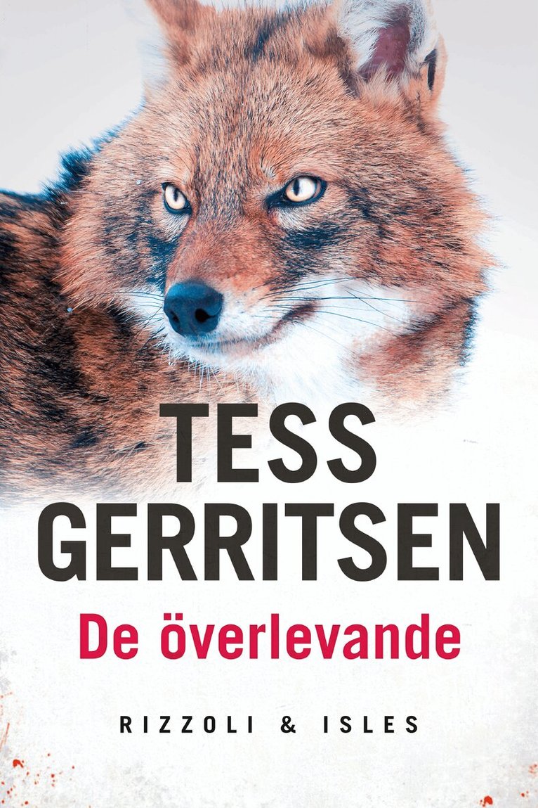 Tess Gerritsen - De överlevande, Häftad