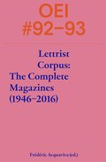 OEI #92-93: Lettrist Corpus: The Complete Magazines (1946-2016)