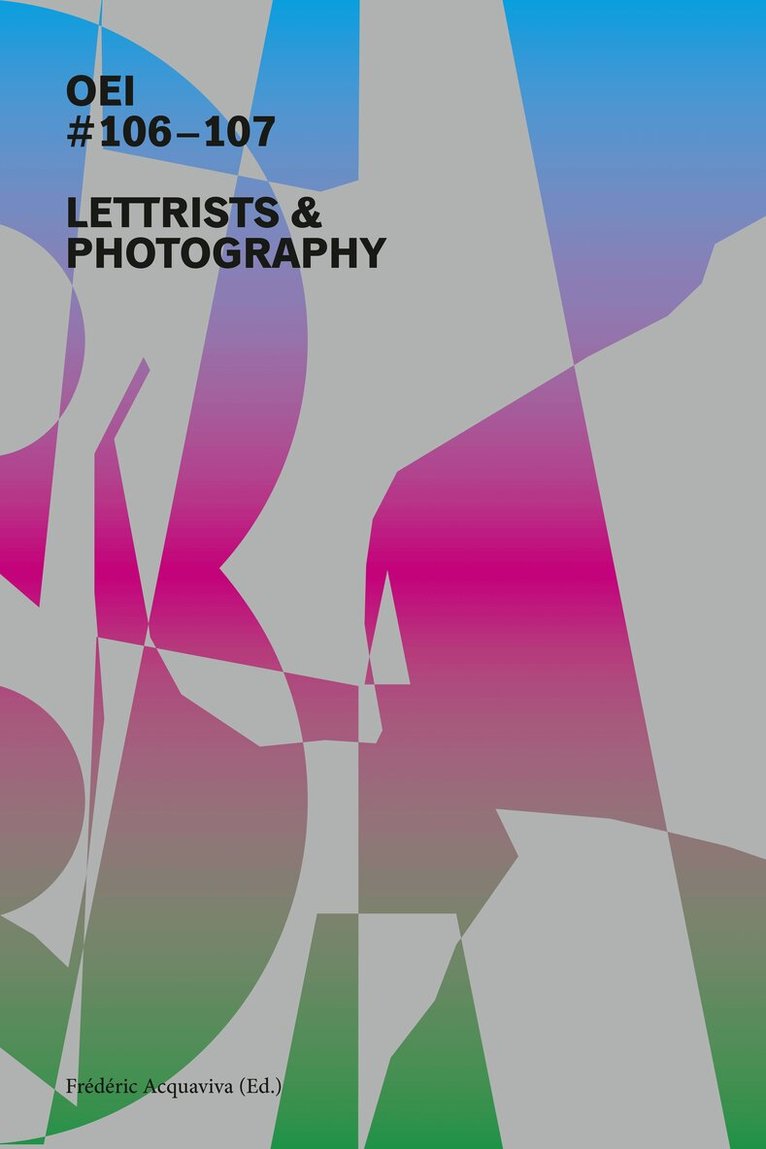 OEI #106–107: Lettrists & Photography, Övrigt