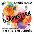 Hjärnstark. Den korta versionen