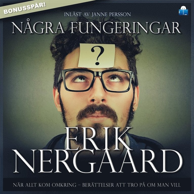 Erik Nergaard - Några fungeringar, Ljudbok