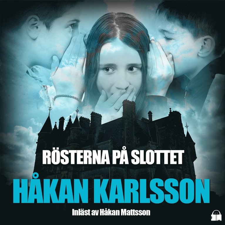 Håkan Karlsson - Rösterna på slottet, Ljudbok
