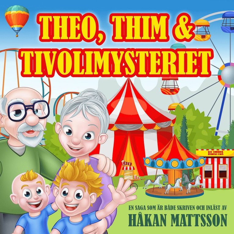 Håkan Mattsson - Theo, Thim & tivolimysteriet, Ljudbok