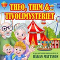 Theo, Thim & tivolimysteriet