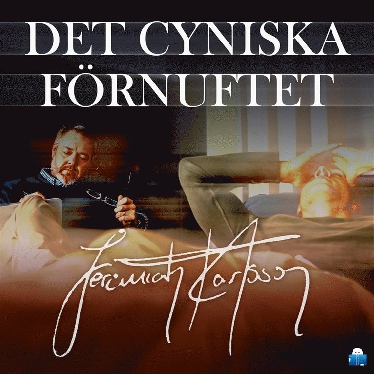 Jeremiah Karlsson - Det cyniska förnuftet, Ljudbok