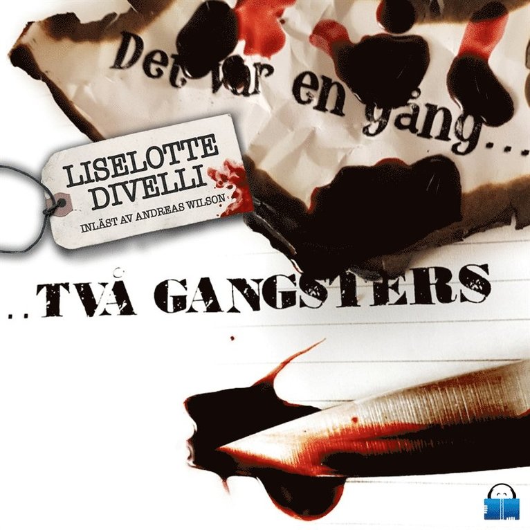 Liselotte Divelli - Det var en gång två gangsters, Ljudbok