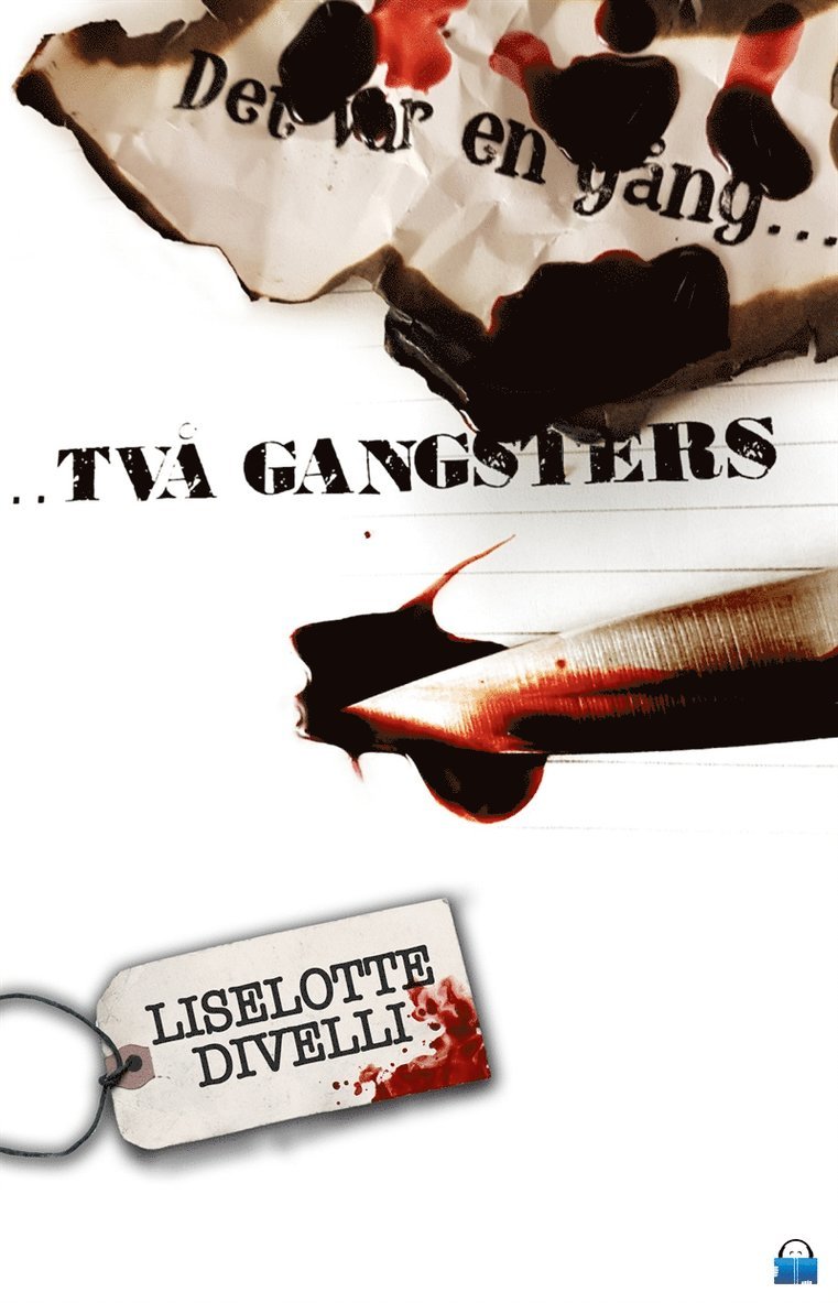 Liselotte Divelli - Det var en gång två gangsters, E-bok