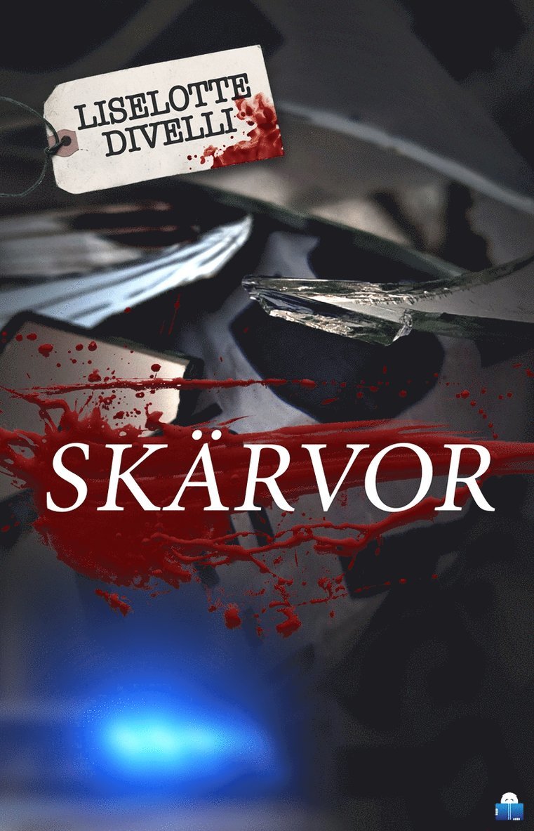 Liselotte Divelli - Skärvor, E-bok