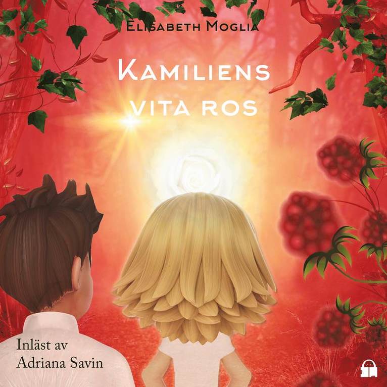 Elisabeth Moglia - Kamiliens vita ros, Ljudbok