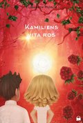 Kamiliens vita ros