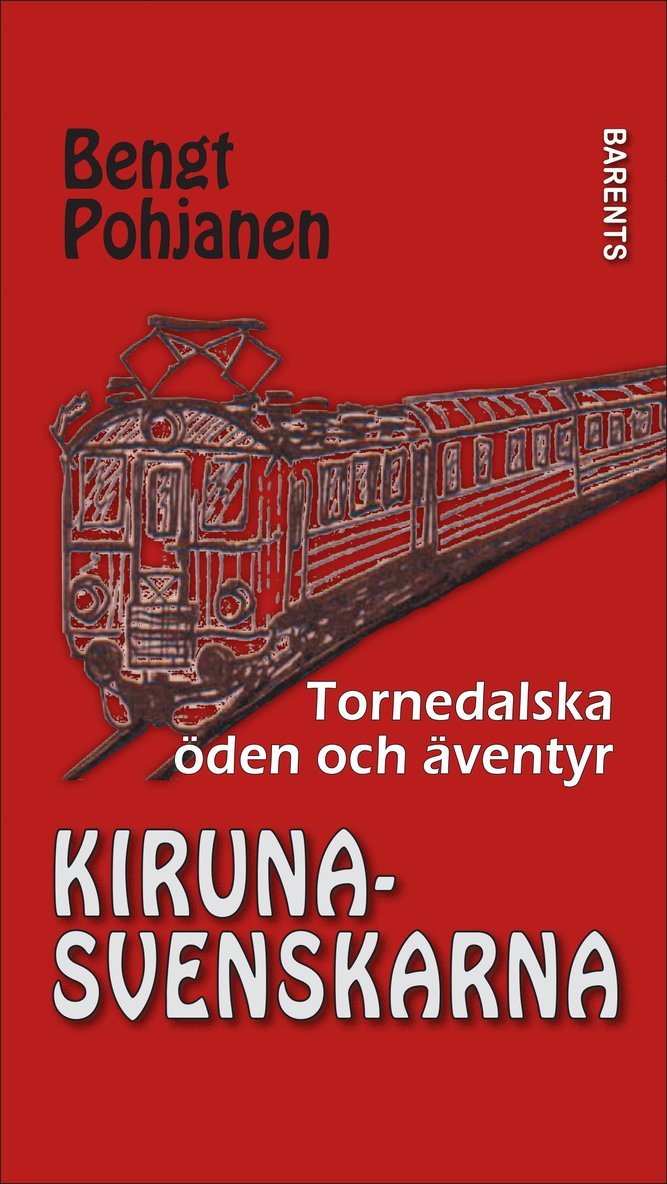 Bengt Pohjanen - Kirunasvenskarna, Ljudbok
