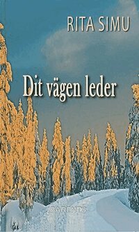 Rita Simu - Dit vägen leder, E-bok