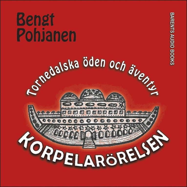 Bengt Pohjanen - Korpelarörelsen, Ljudbok