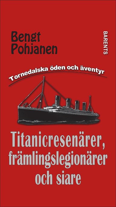 Titanicresenärer främlingslegionärer och siare