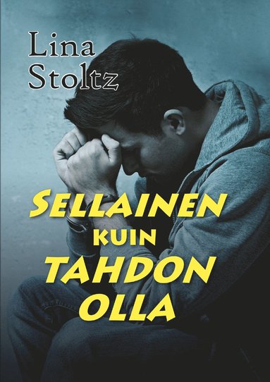 Lina Stoltz Sellainen kuin tahdon olla