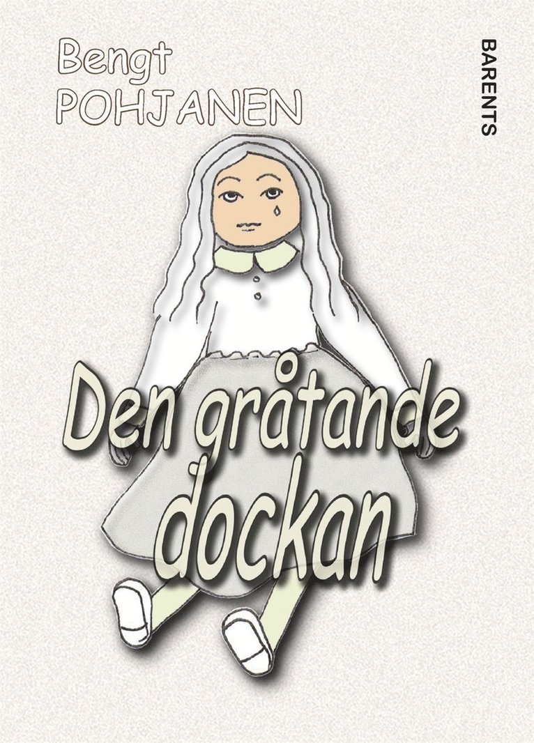 Bengt Pohjanen - Den gråtande dockan, E-bok