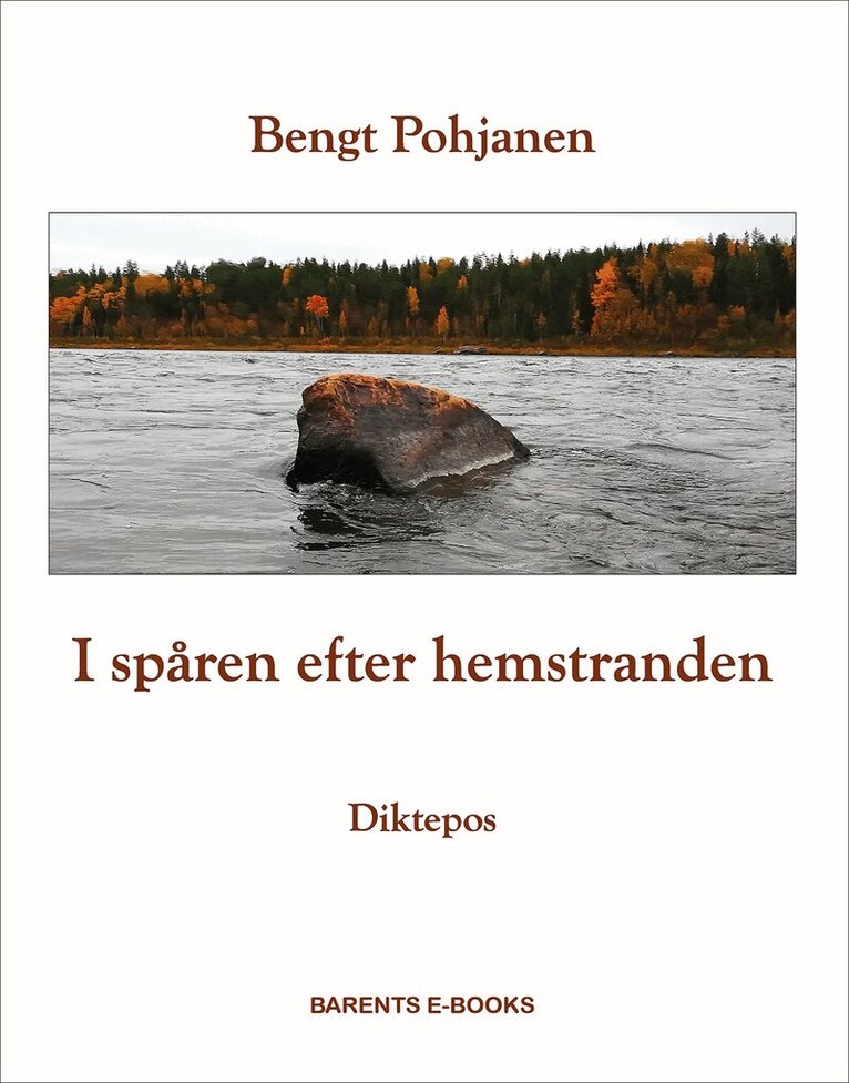 Bengt Pohjanen - I spåren efter hemstranden, E-bok. Tillgänglighet: Lägg i varukorg
