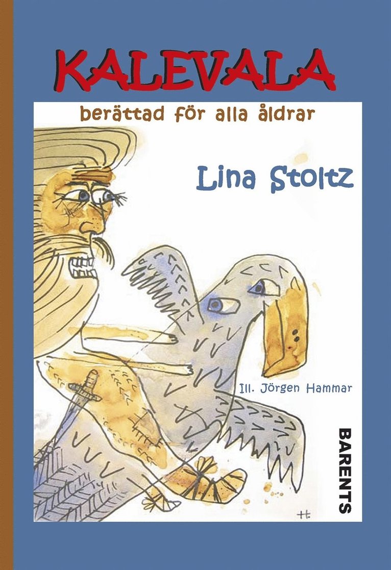 Lina Stoltz - Kalevala berättad för alla åldrar, E-bok