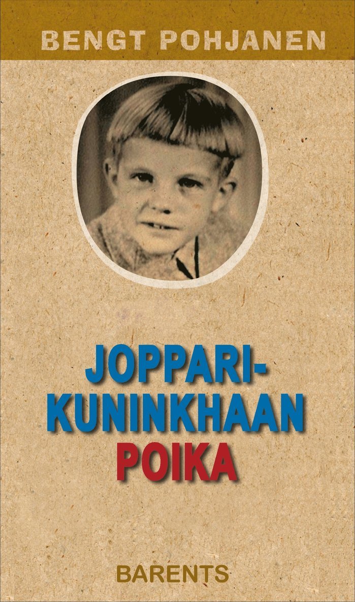 Bengt Pohjanen - Jopparikuninkhaan poika, E-bok