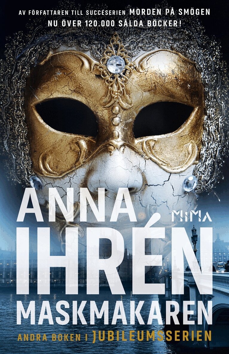 Anna Ihrén - Maskmakaren (Jubileumsserien, del 2), E-bok