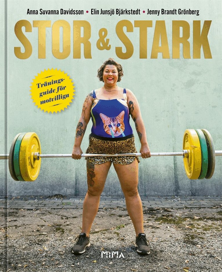 Anna Suvanna Davidsson, Elin Junsjö Bjärkstedt - Stor & stark: Träningsguide för motvilliga, E-bok