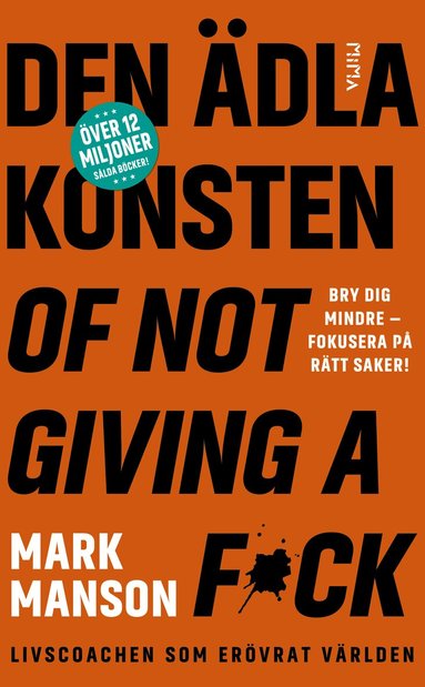 Mark Manson - Den ädla konsten of not giving a f*ck, Pocket