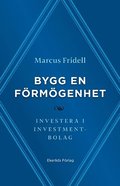 Bygg en frmgenhet : investera i investmentbolag