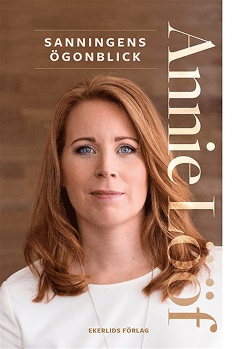 Annie Lööf - Sanningens ögonblick, Ljudbok