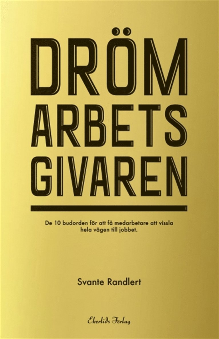 Svante Randlert - Drömarbetsgivaren, E-bok