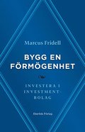 Bygg en frmgenhet - investera i investmentbolag