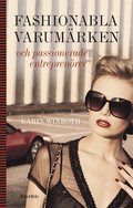 Fashionabla varumärken och passionerade entreprenörer