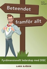 Beteendet framfr allt