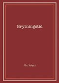 Brytningstid