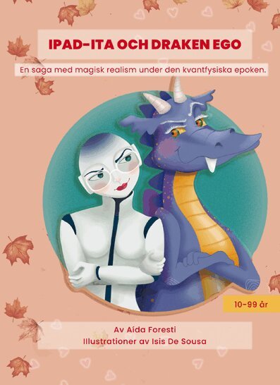Aída Foresti - Ipad-ita och draken Ego, Häftad. Tillgänglighet: Lägg i varukorg