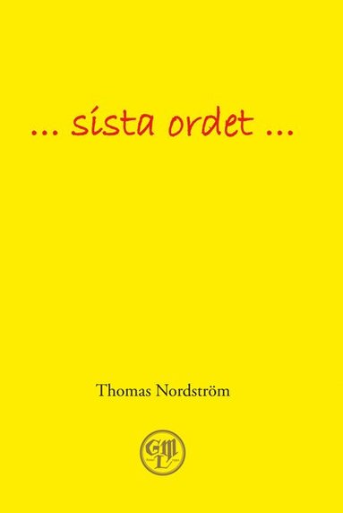 Thomas Nordström Sista ordet