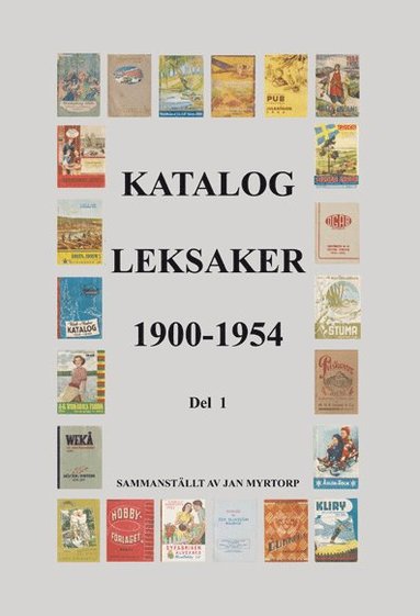 Jan Myrtorp Katalog Leksaker 1900 – 1954 del 1