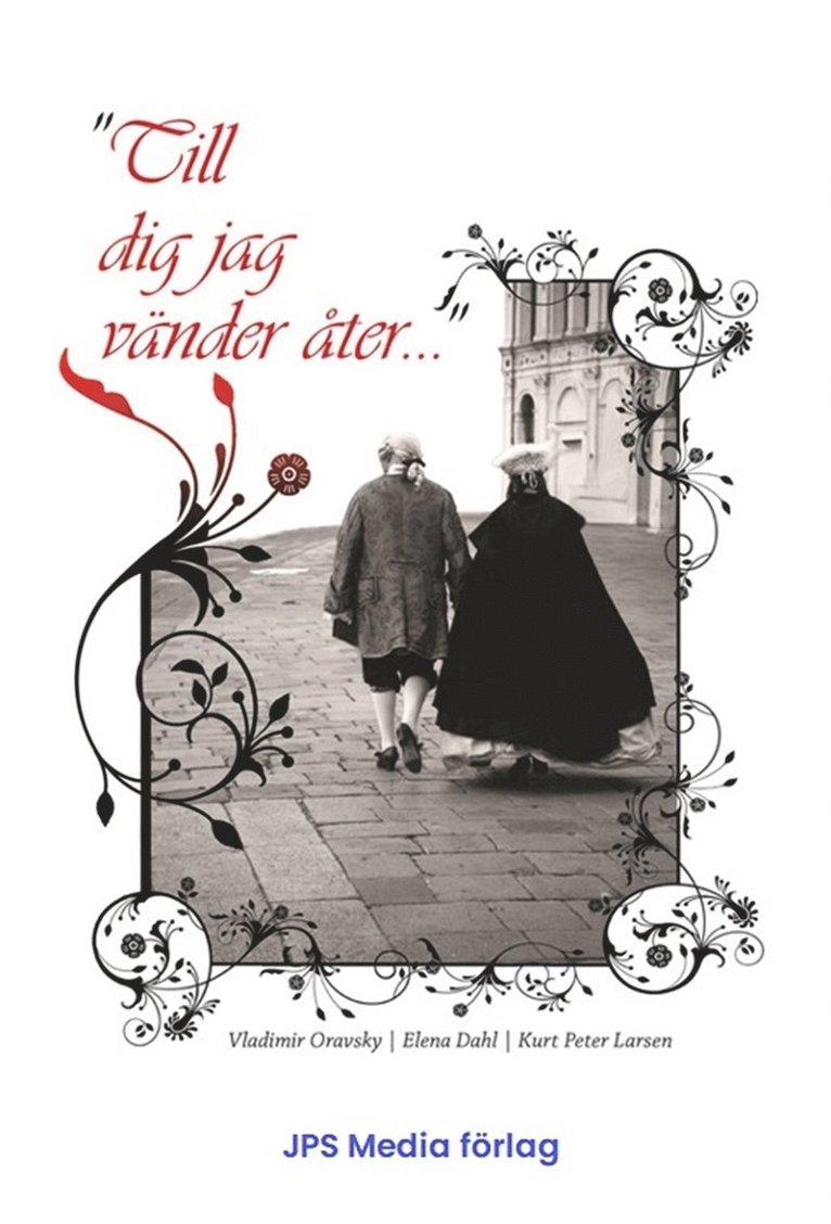 Vladimir Oravsky - ”Till dig jag vänder åter...”  en kostymroman utan kläder, E-bok