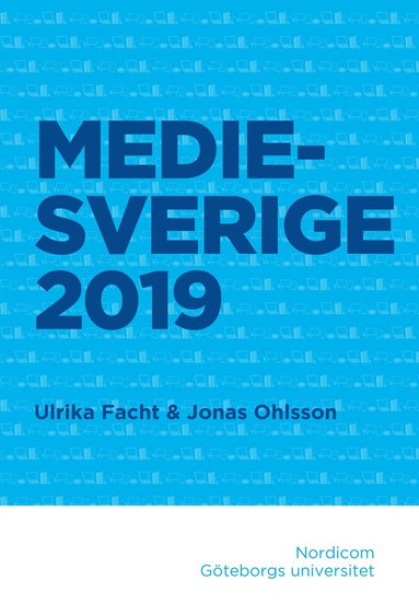 Ulrika Facht, Jonas Ohlsson Medie-Sverige 2019