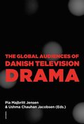 The global audiences of Danish television drama
