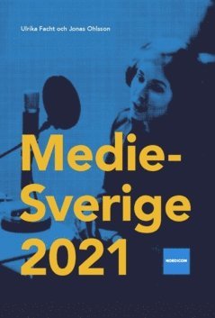 Ulrika Facht, Jonas Ohlsson Medie-Sverige 2021