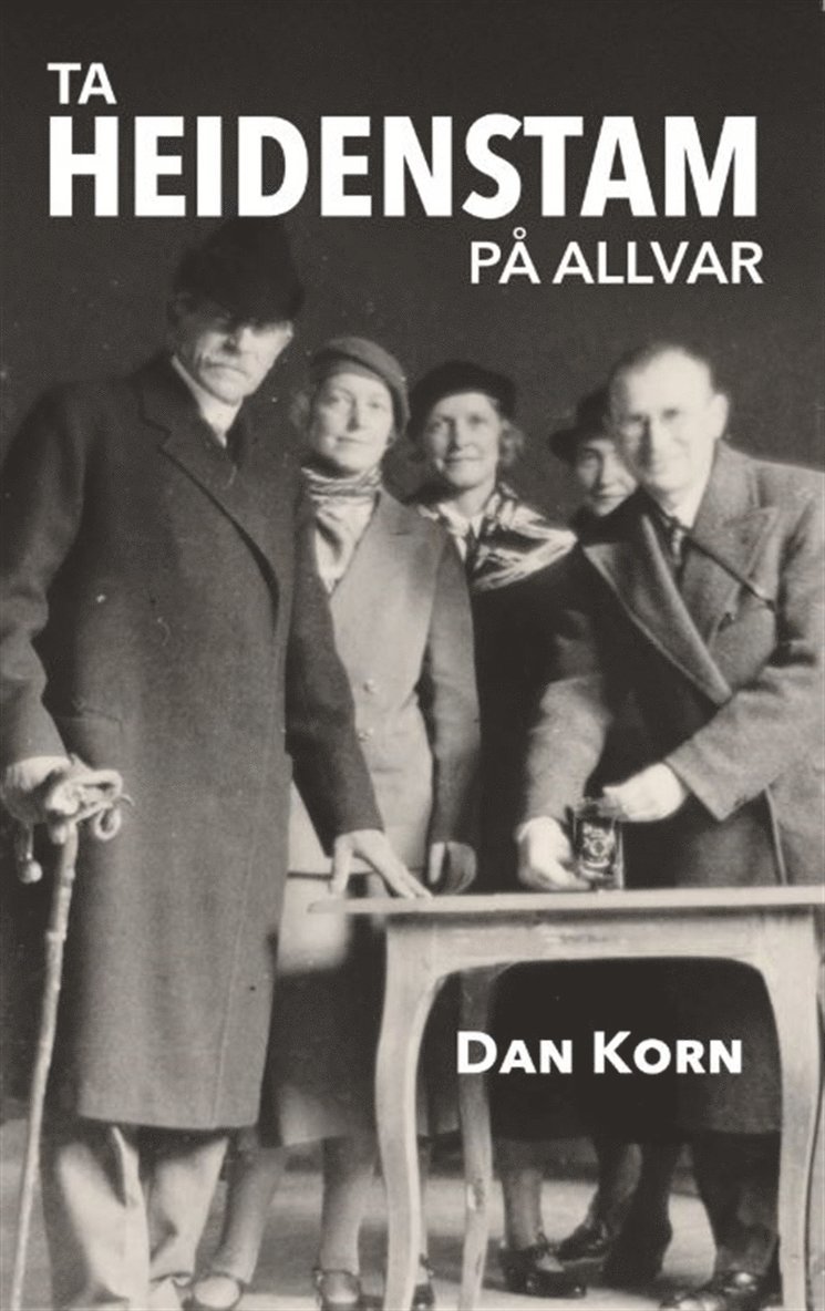 Dan Korn - Ta Heidenstam på allvar, E-bok