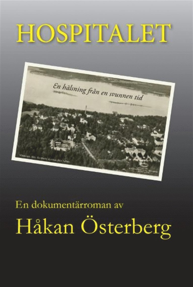 Håkan Österberg - Hospitalet, E-bok