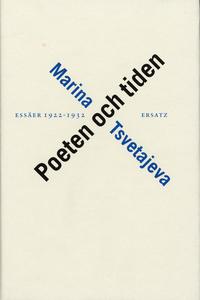 e-Bok Poeten och tiden. Essäer 1922 1932